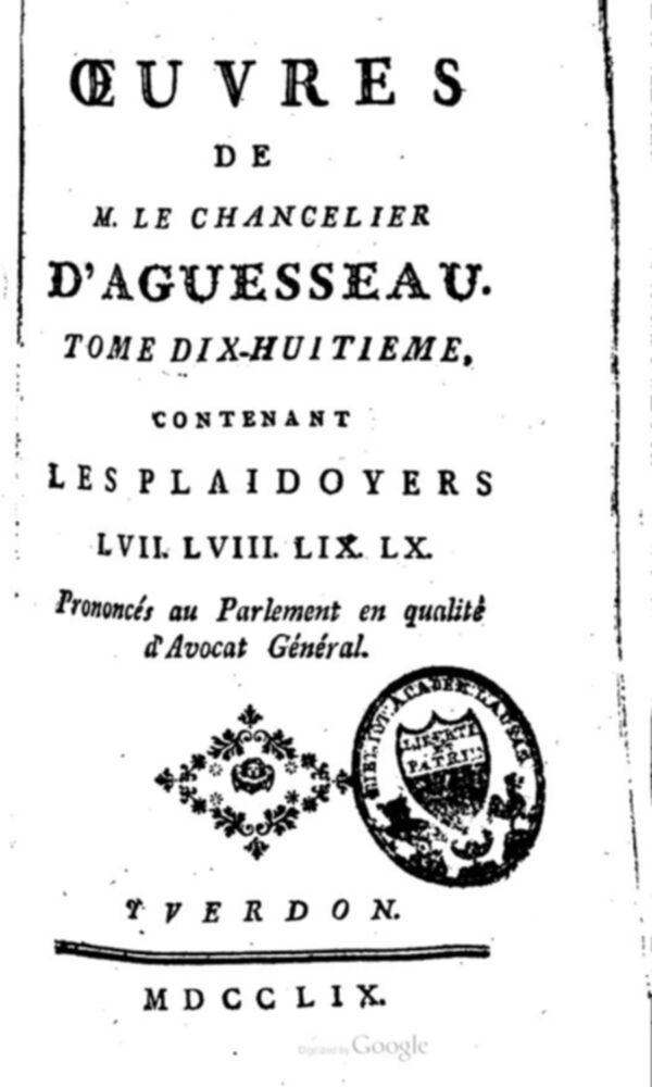 Oeuvres de M. le chancelier d'Aguesseau. Tome 18