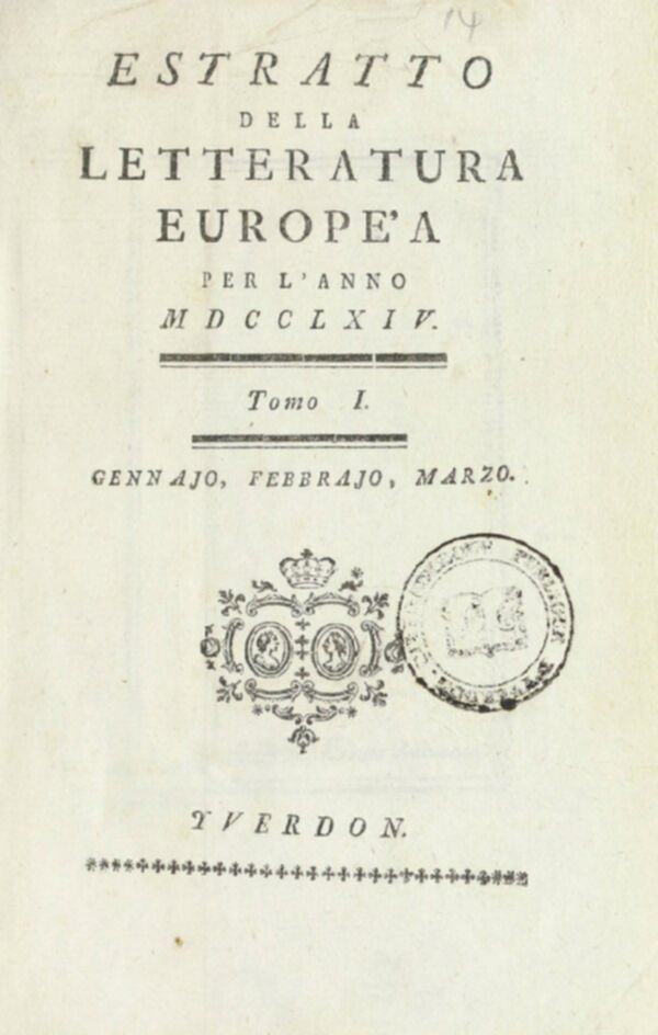 Estratto della letteratura europea : per l'anno (1764). Tomo 1