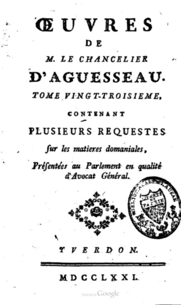 Oeuvres de M. le chancelier d'Aguesseau. Tome 23