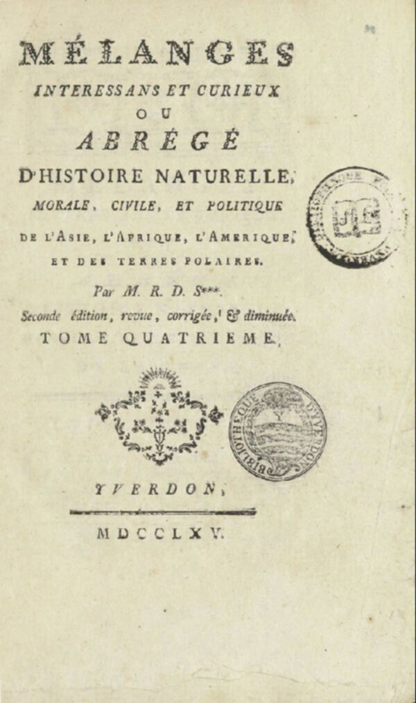 Mélanges intéressans et curieux, ou, Abrégé d'histoire naturelle, morale, civile et politique de l'Asie, l'Afrique, l'Amérique et des terres polaires. Tome 4