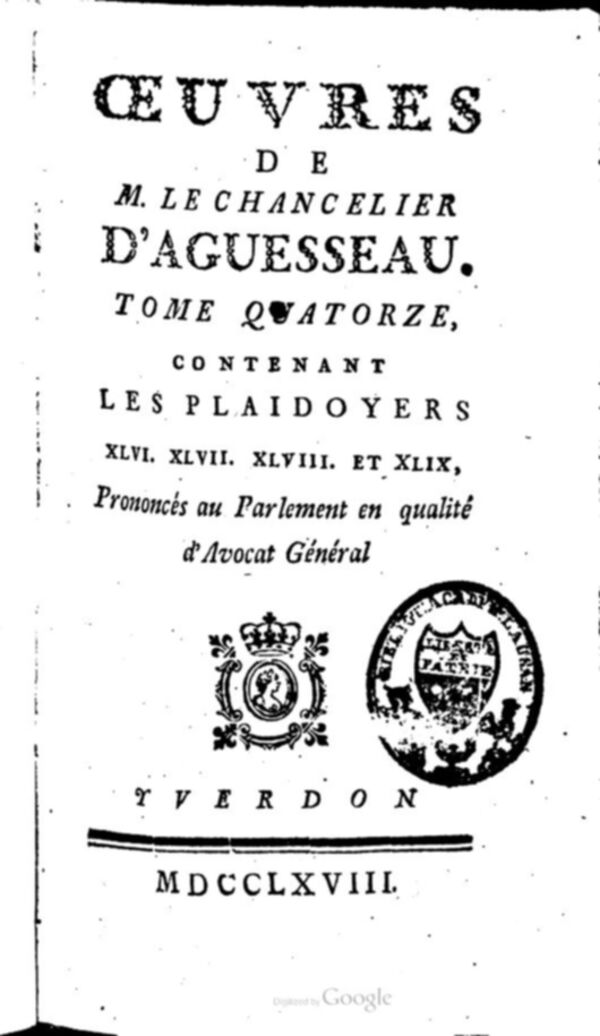 Oeuvres de M. le chancelier d'Aguesseau. Tome 14