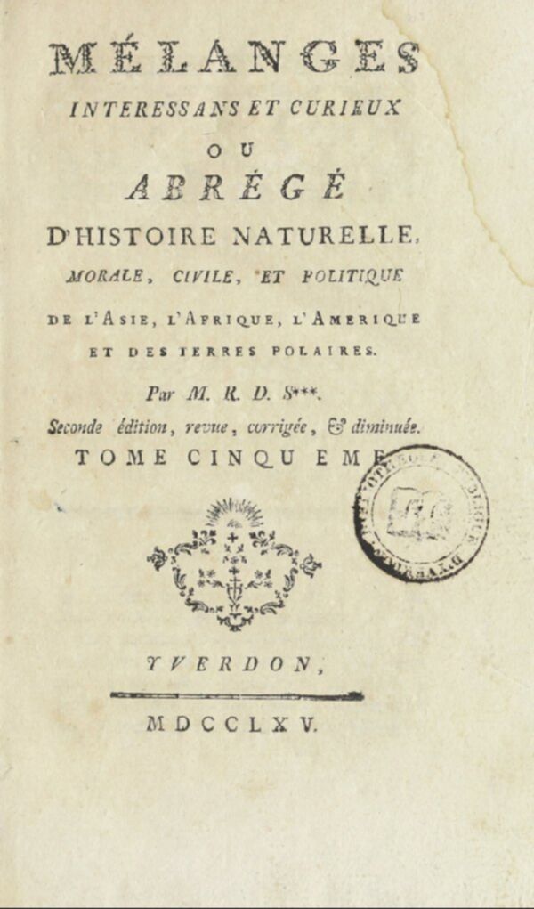 Mélanges intéressans et curieux, ou, Abrégé d'histoire naturelle, morale, civile et politique de l'Asie, l'Afrique, l'Amérique et des terres polaires. Tome 5