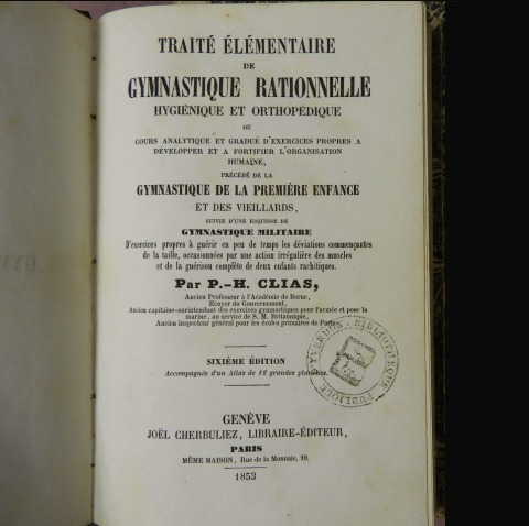 Traité élémentaire de gymnastique rationnelle, hygiénique et orthopédique